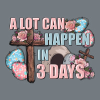 Easter Day A Lot Can Happen In 3 Days Heavyweight Sweatshirt | Teevron