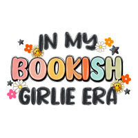 In My Bookish Girlie Era Premium Tee | Teevron