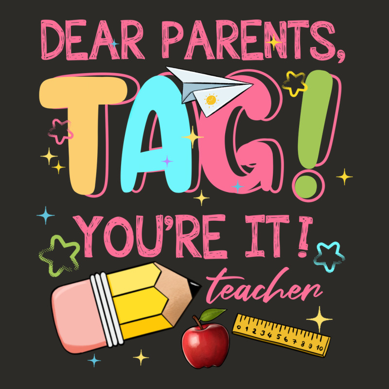 Dear Parents Tag Youre It Teacher Heavy Core Tee by JahusDesignShop | Teevron