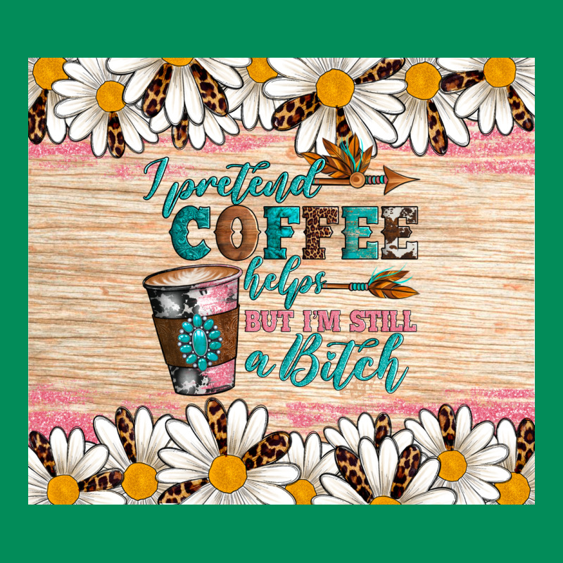 I Pretend Coffee Helps But I'm Still A Bitch Urban Hoodie by Artiststas | Teevron