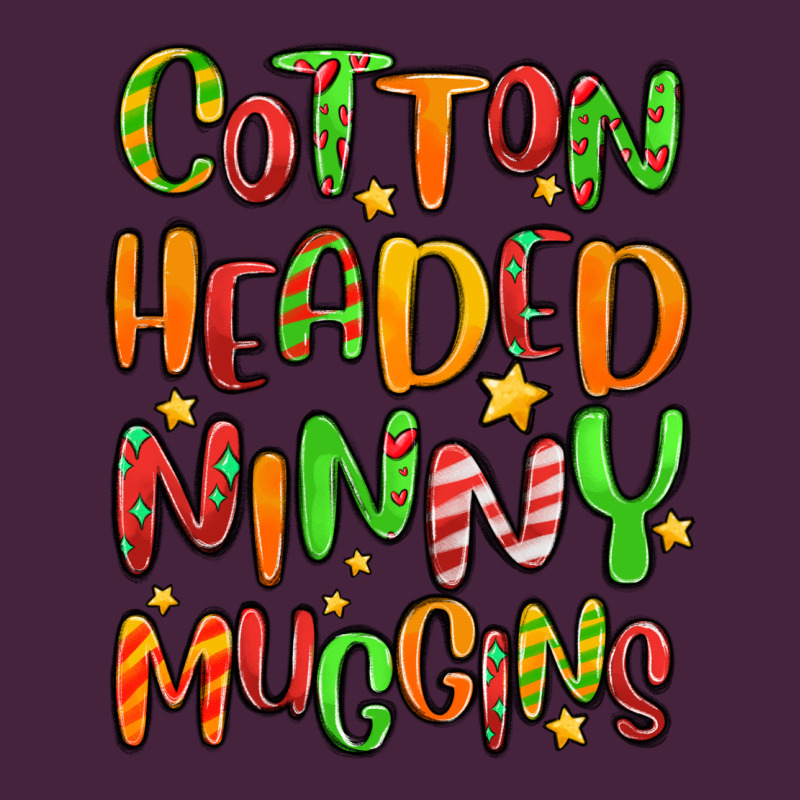 Cotton Headed Ninny Muggins Premium Tee by MaliasSmallBusiness | Teevron