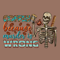 Coffee Because Murder Is Wrong Bbs Premium Hoodie | Teevron