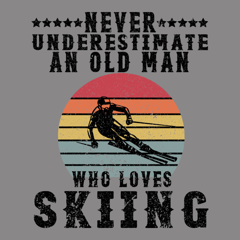 Never Underestimate An Old Man Who Loves Skiing Vintage Tee by Bettercallsaul | Teevron