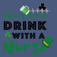 Safety First Drink With A Nurse Vintage Hoodie | Teevron