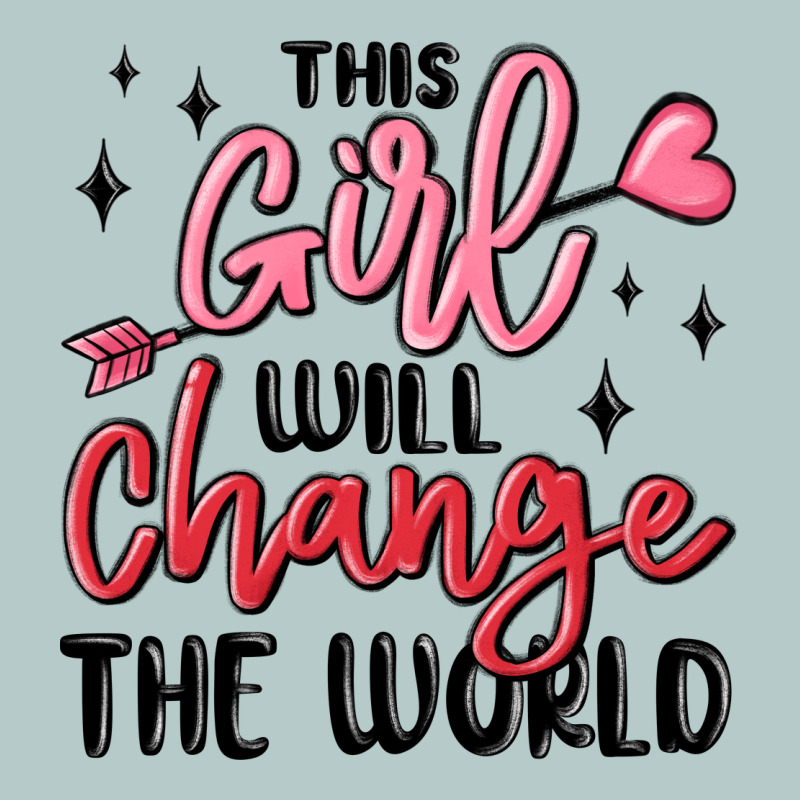 This Girl Will Change The World Heavy Core Tee by MaliasSmallBusiness | Teevron