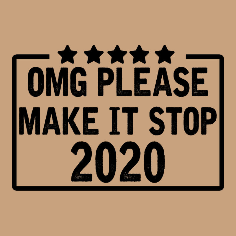 Omg Please Make It Stop 2020 Vintage Tee by Bettercallsaul | Teevron