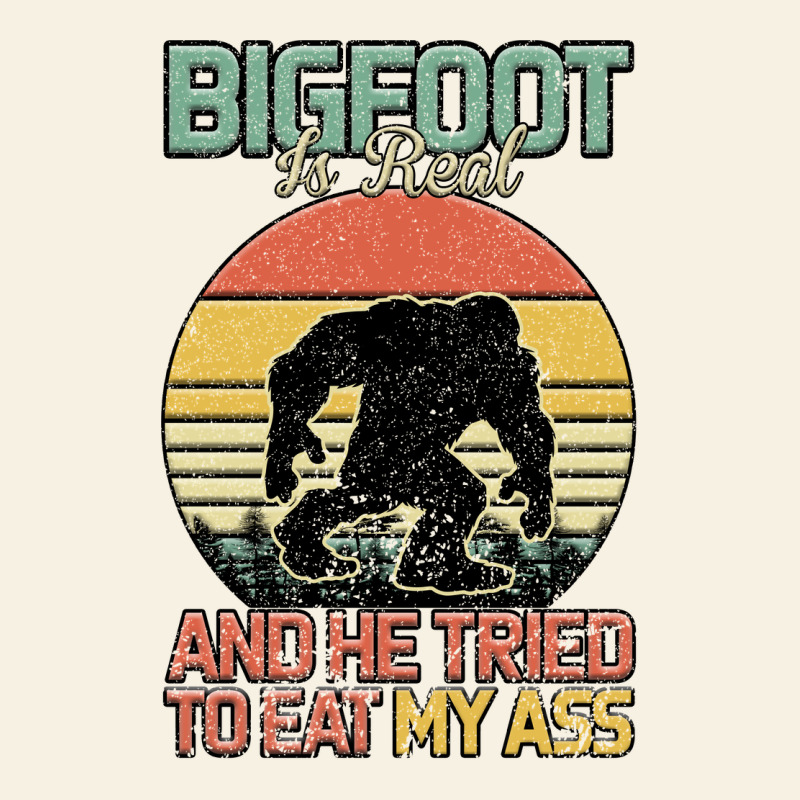 Bigfoot Is Real And He Tried To Eat My Ass Vintage Tee by Bettercallsaul | Teevron