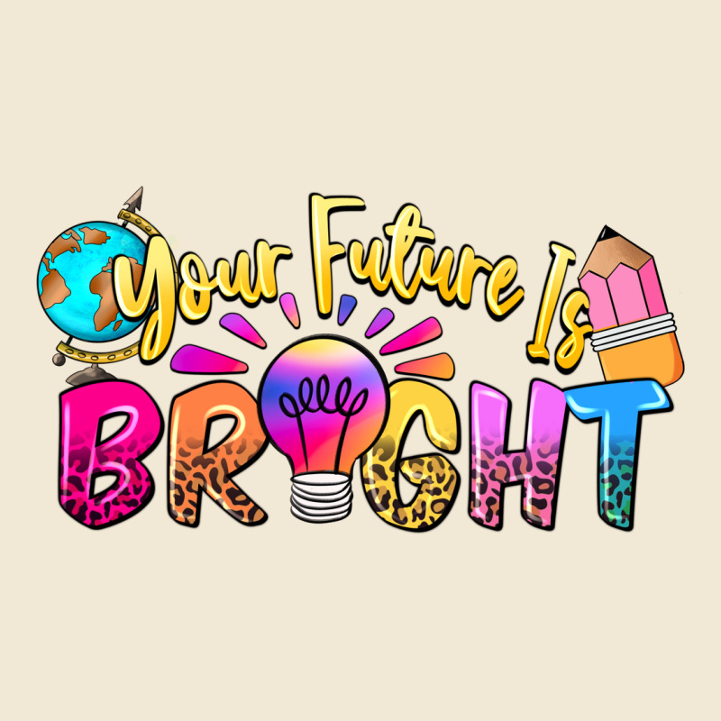Your Future Is Bright Ladies Tee by NancyCooperArtShop | Teevron
