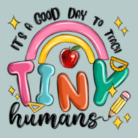 Its A Good Day To Teach Tiny Humans Heavy Core Tee | Teevron