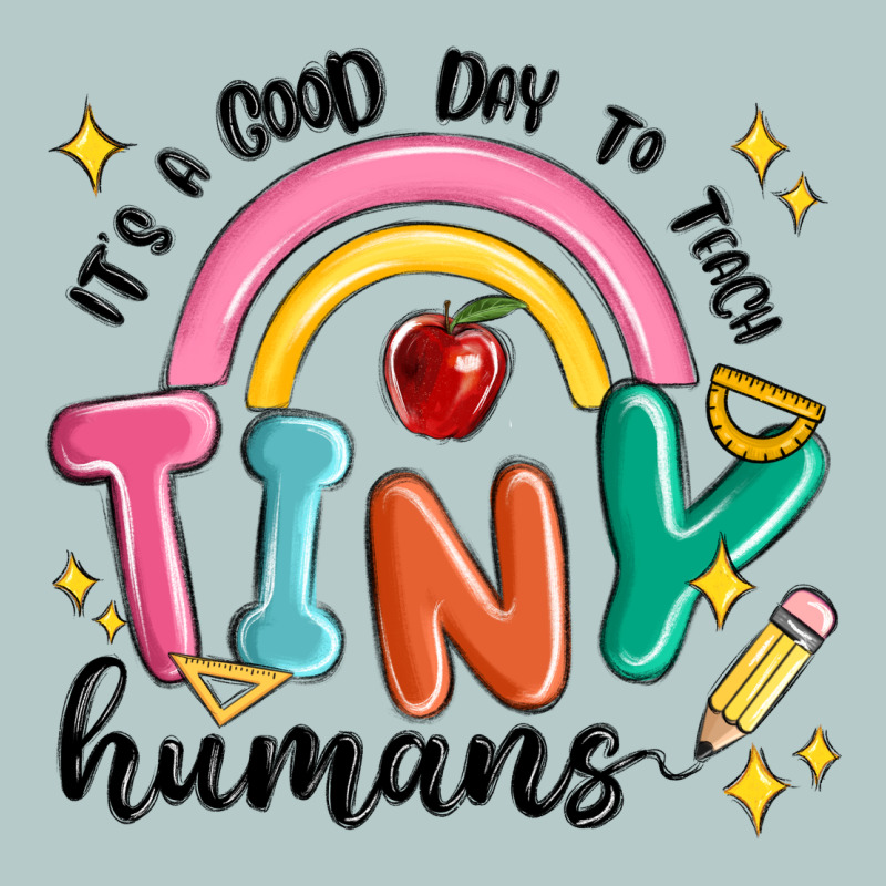 Its A Good Day To Teach Tiny Humans Heavy Core Tee by MaliasSmallBusiness | Teevron