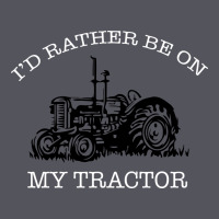 I'd Rather Be On My Tractor Vintage Hoodie | Teevron