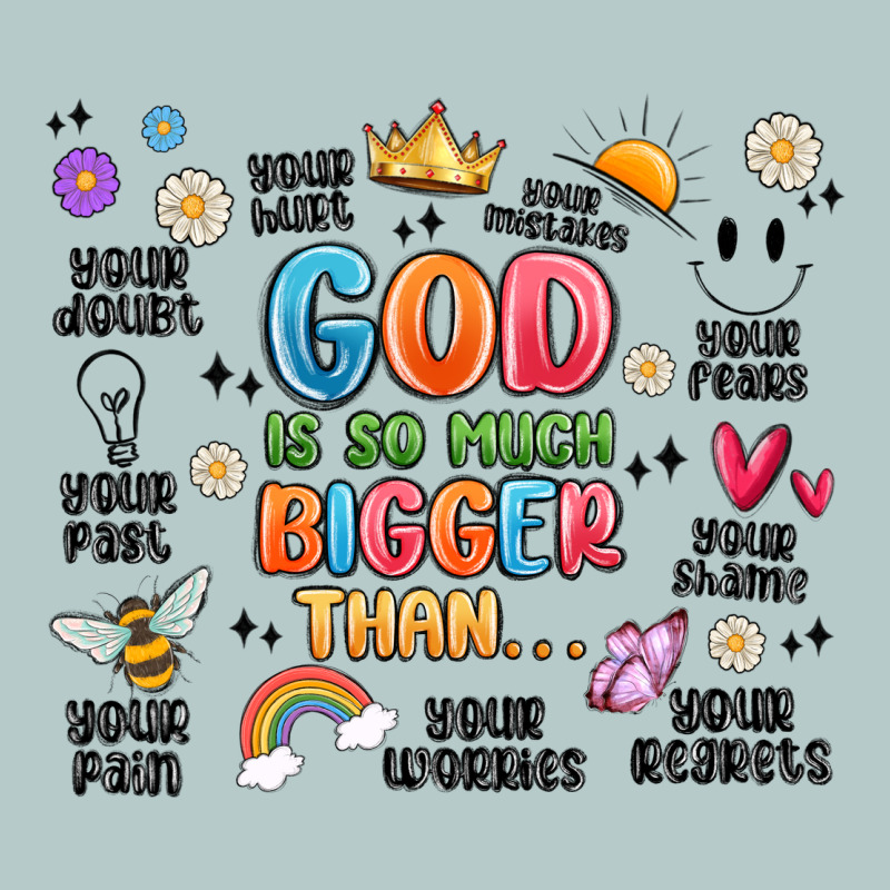 God Is So Much Bigger Than... Heavy Core Tee by MaliasSmallBusiness | Teevron