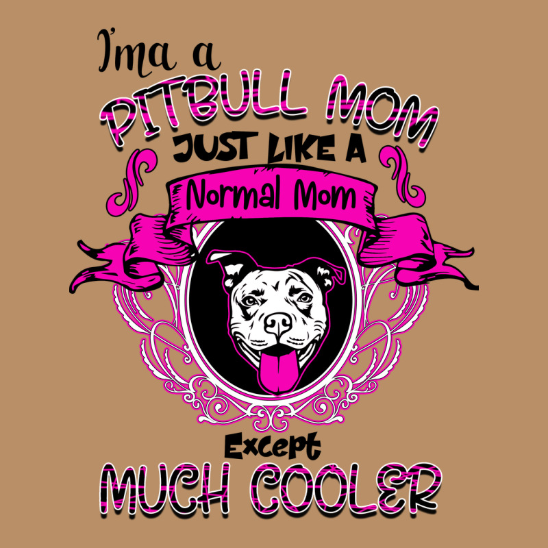 I'm A Pitbull Mom Just Like A Normal Mom Vintage Hoodie by Bettercallsaul | Teevron