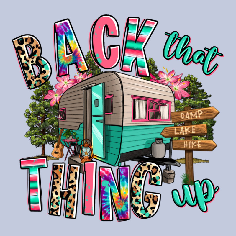 Back That Thing Up Camping Long Sleeve Tee by RanaPortraitStore | Teevron