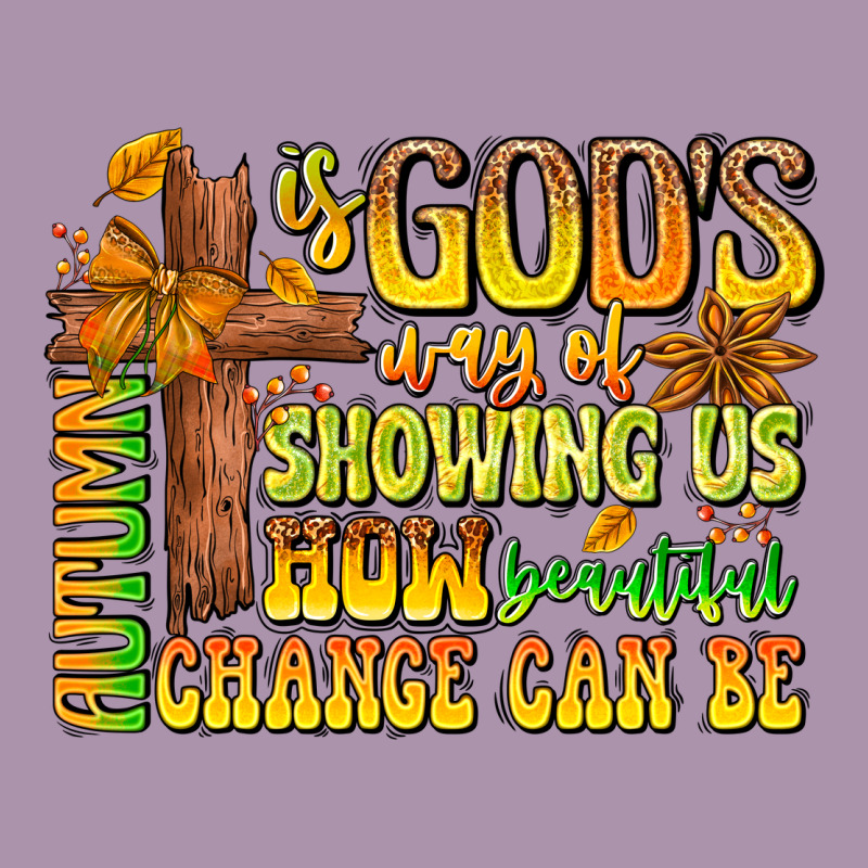 Autumn Is God's Way Of Showing Us How Beautiful Ch Heavyweight Hoodie by CowhideDigitalArt | Teevron