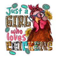 just a girl who loves chickens | Teevron