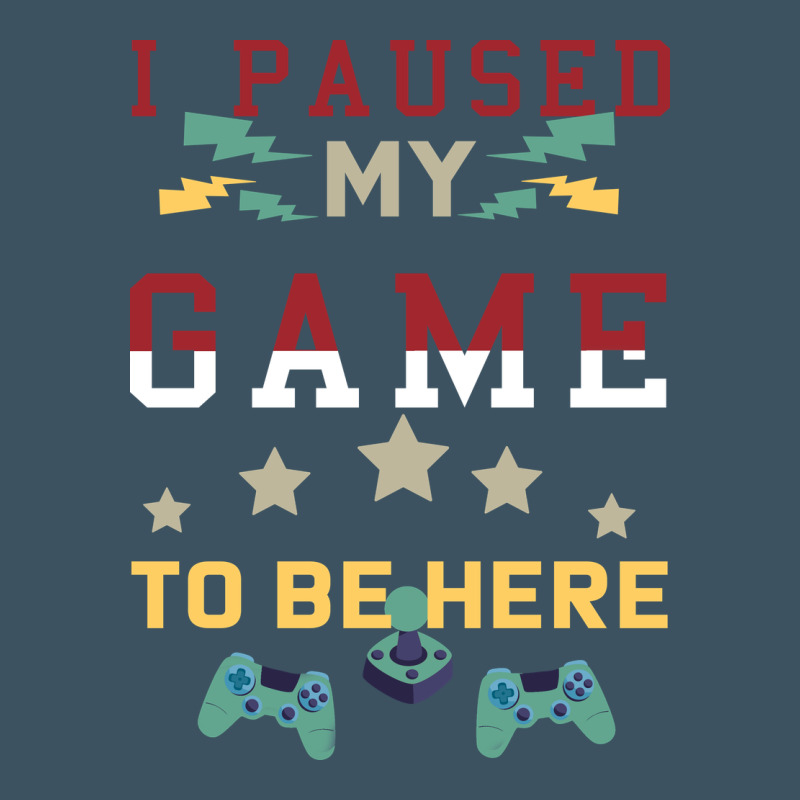 I Paused My Game To Be Here Urban Heavy Tee by Bettercallsaul | Teevron