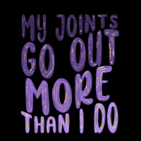 My Joints Go Out More Than ı Do Heavy Core Tee | Teevron
