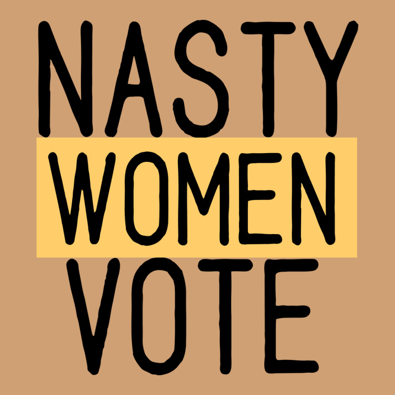 Nasty Women Vote Vintage Tee by Bettercallsaul | Teevron
