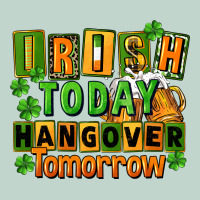 Irish Today Hangover Tomorrow  St. Patricks Day Zipper Hoodie | Teevron