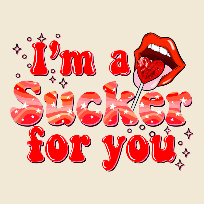 Im A Sucker For You Valentines The Day Ladies Tee by NancyCooperArtShop | Teevron