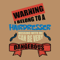 I Belong To A Hairdresser Warning Job Funny Partner Vintage Hoodie | Teevron