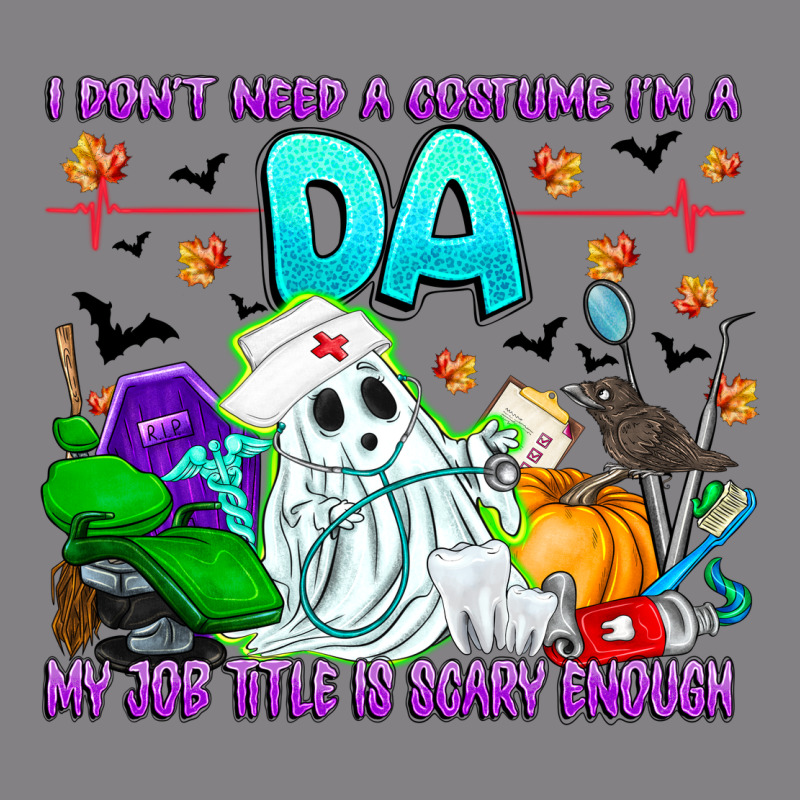 I Don't Need A Costume Im A Da My Job Title Is Sca Heavyweight Hoodie by CowhideDigitalArt | Teevron