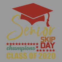 Senior Skip Day Champions Class Of 2020 Vintage Hoodie | Teevron