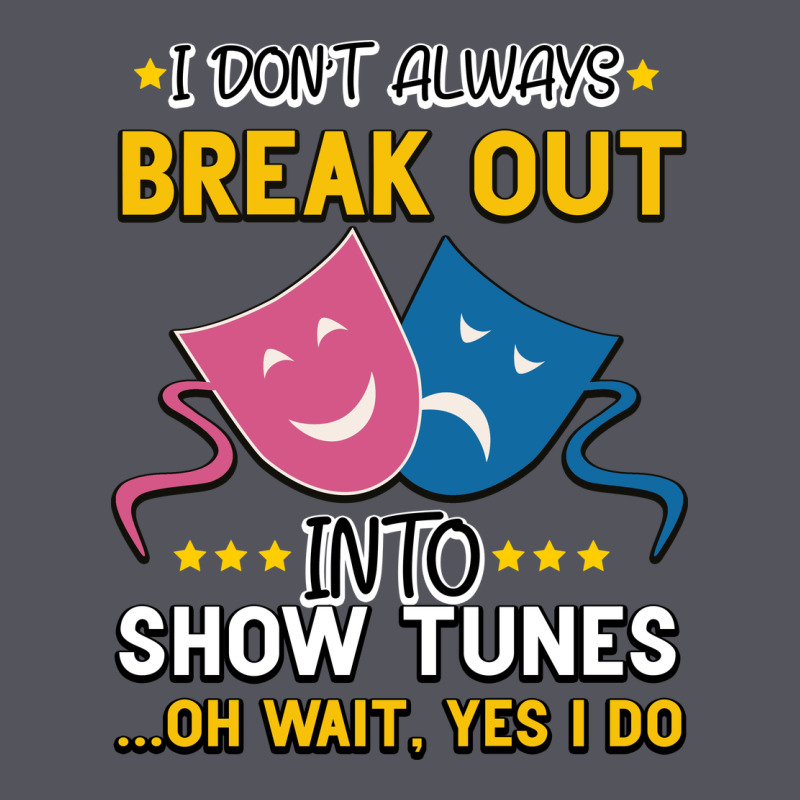 My Brain Is 95% Show Tunes. Funny Theatre Gift. Vintage Hoodie by Bettercallsaul | Teevron
