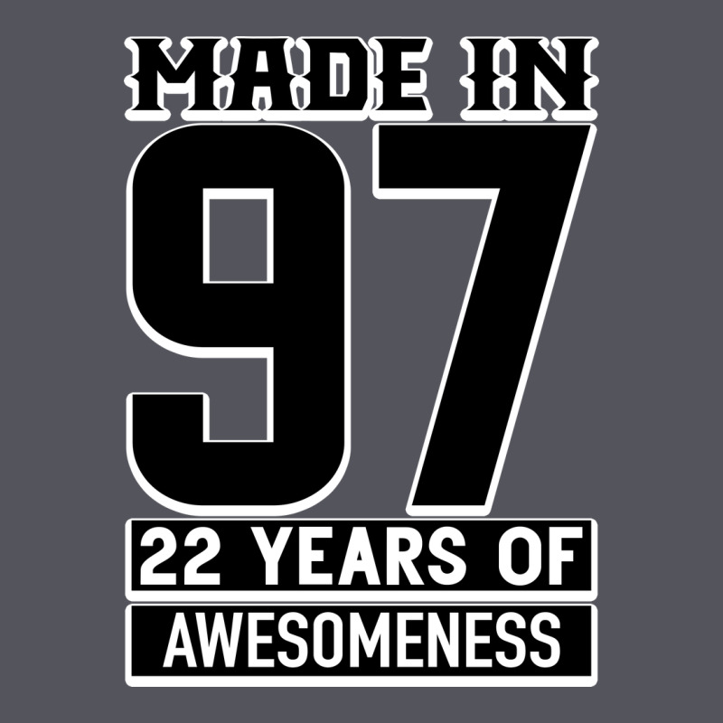 Made In 97 22 Years Of Awesomeness Vintage Hoodie by Bettercallsaul | Teevron