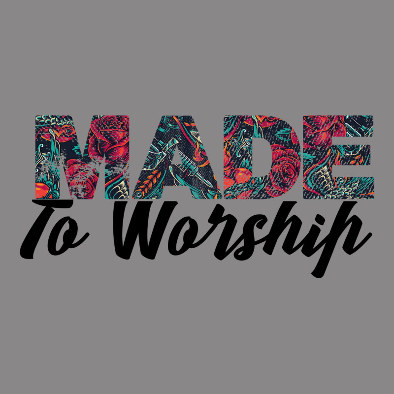 Made To Worship Vintage Tee by Bettercallsaul | Teevron