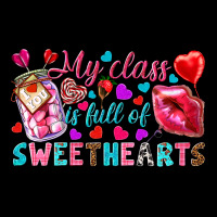 My Class Is Full Of Sweethearts Ladies Tee | Teevron