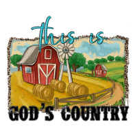 this is god's country | Teevron