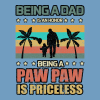Being A Dad Is An Honor Being A Pawpaw Is Priceless Urban Heavy Tee | Teevron