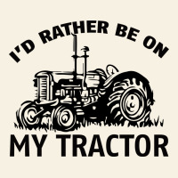 I D Rather Be On My Tractor Vintage Tee | Teevron