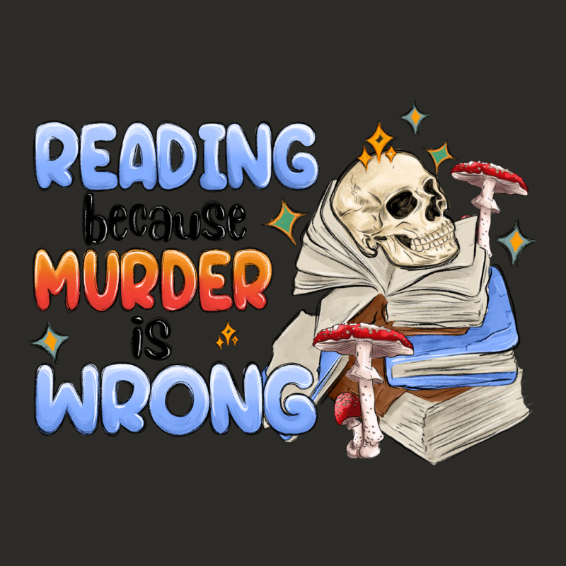 Reading Because Murder Is Wrong Heavy Core Tee by MaliasSmallBusiness | Teevron
