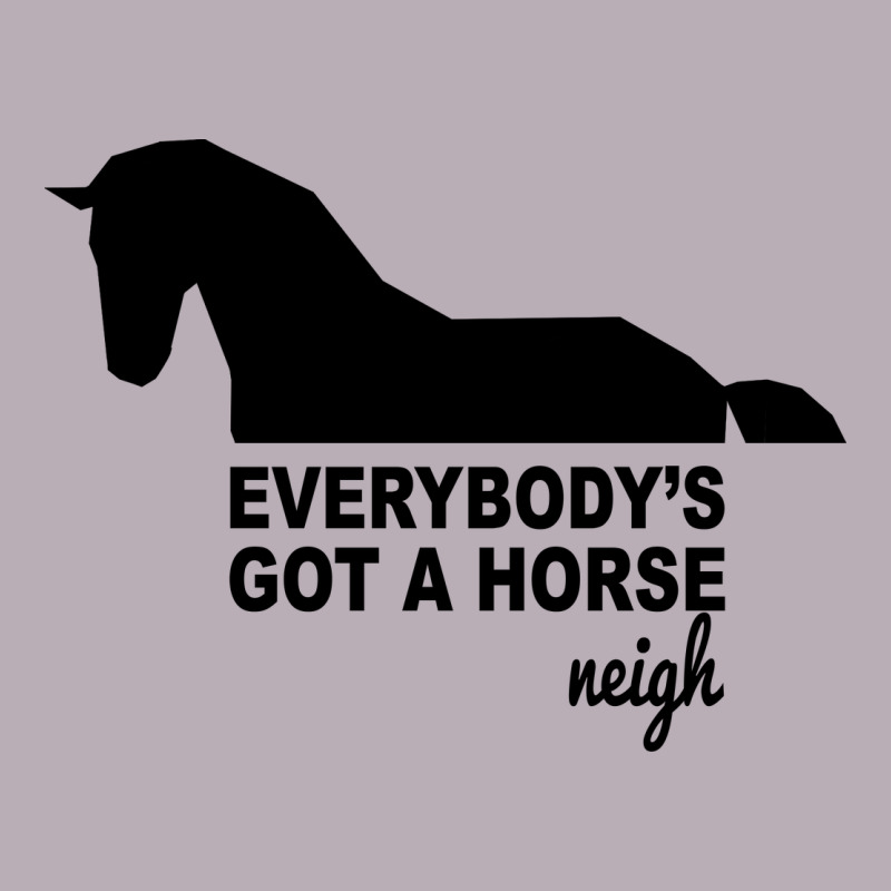 Everybody's Gotta Horse Neigh Vintage Tee by Bettercallsaul | Teevron