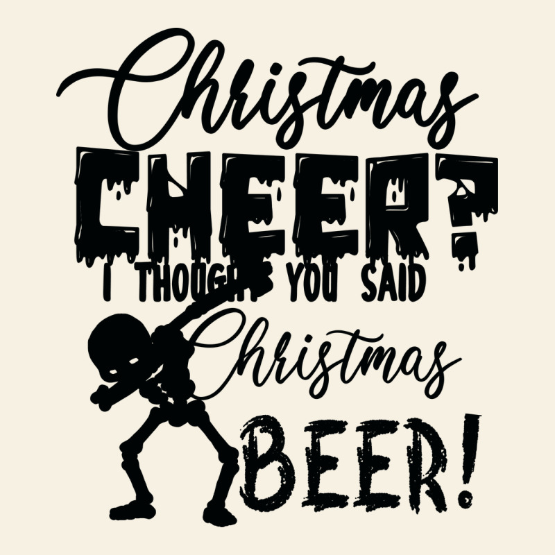 Christmas Cheer I Thought You Said Christmas Beer Vintage Tee by Bettercallsaul | Teevron