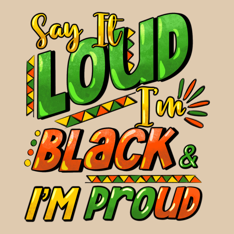 Say It Loud I'm Black And I'm Proud Heavyweight Sweatshirt by HowdyJamesFarm | Teevron