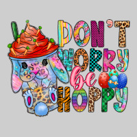 Don T Worry Be Hoppy Easter Premium Sweatshirt | Teevron