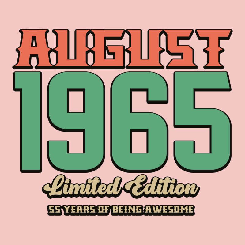 August 1965 Limited Edition 55 Years Of Being Awesome Urban Heavy Tee by Bettercallsaul | Teevron