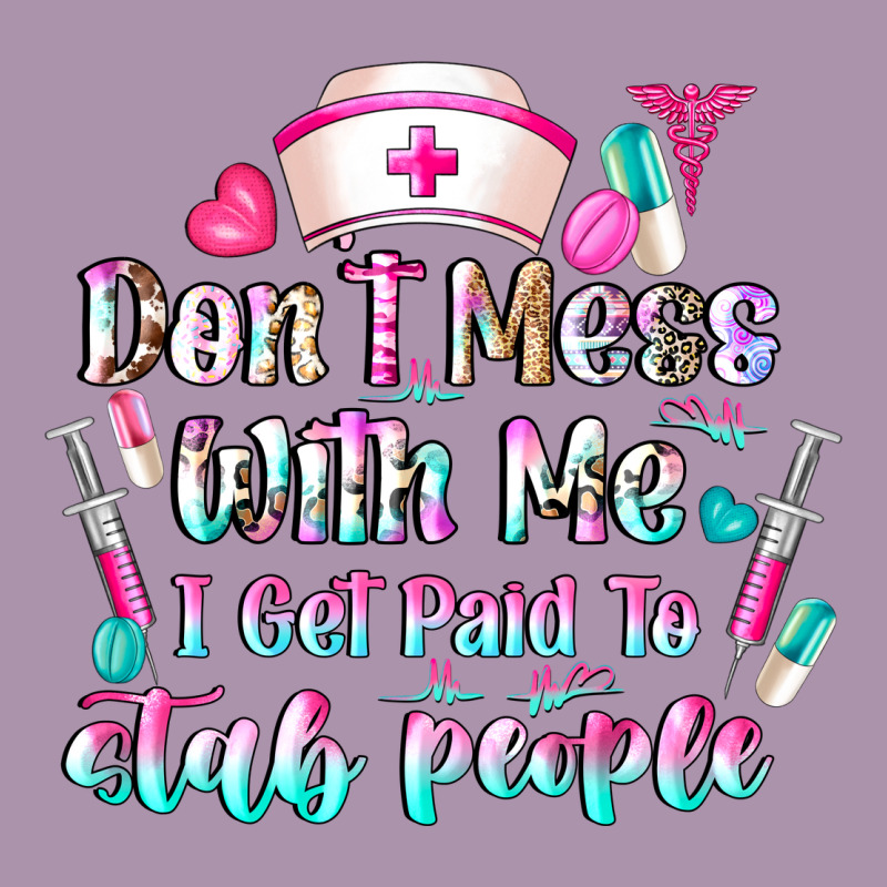 Don't Mess With Me I Get Paid To Stab People Heavyweight Hoodie by CowhideDigitalArt | Teevron
