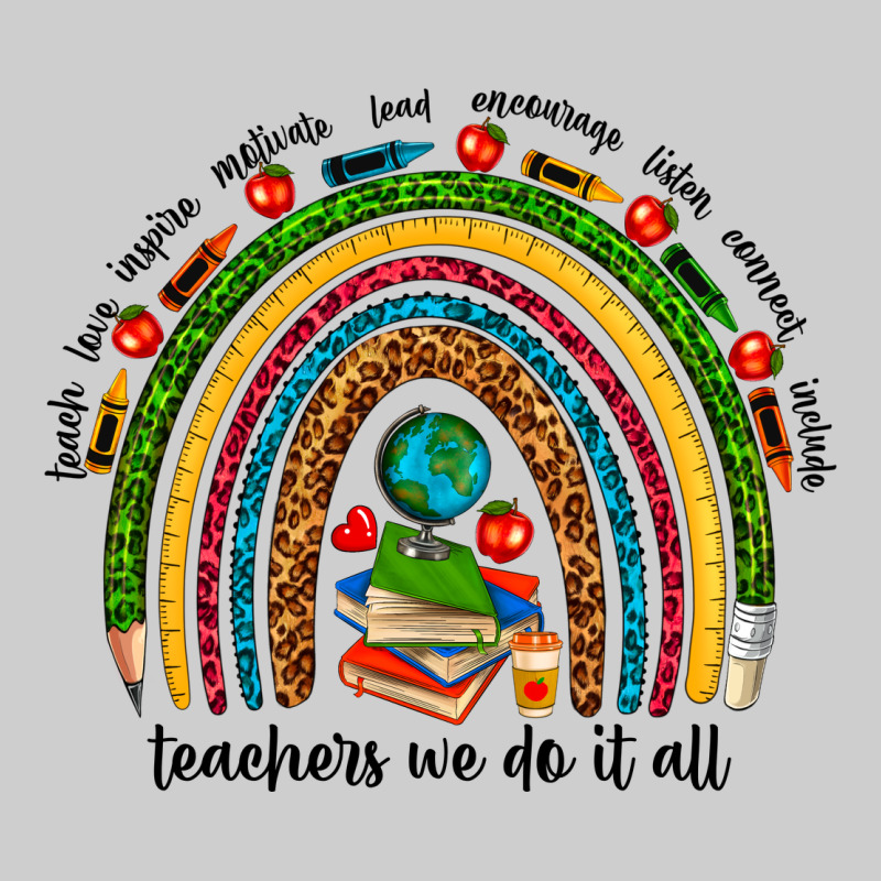 Teachers We Do It All Rainbow Premium Tee by NancyCooperArtShop | Teevron