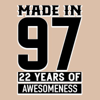 Made In 97 22 Years Of Awesomeness Urban Heavy Tee | Teevron