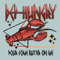 Def Hungry Pour Dome Butter On Me Heavy Core Tee | Teevron