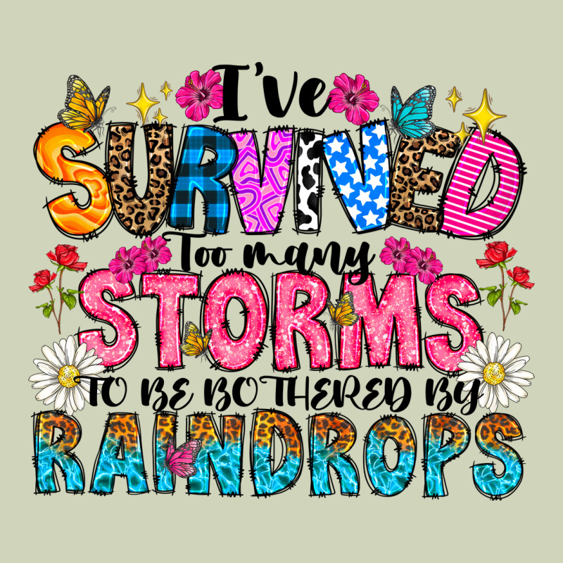 Ive Survived Too Many Storms To Be Thered By Raind Heavyweight Hoodie by CowhideDigitalArt | Teevron