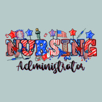 4th Of July Nursing Administrator Heavy Core Tee | Teevron