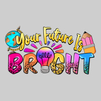 Your Future Is Bright Premium Tee | Teevron