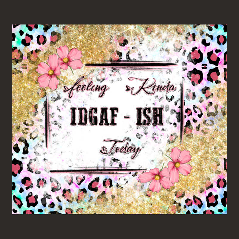Feeling Kinda Idgaf   Ish Today Heavy Core Tee by MaliasSmallBusiness | Teevron