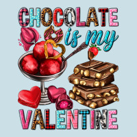 Chocolate Is My Valentine Ladies Tee | Teevron